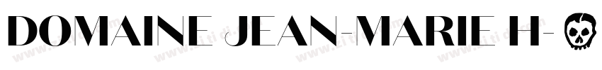 DOMAINE JEAN-MARIE H字体转换